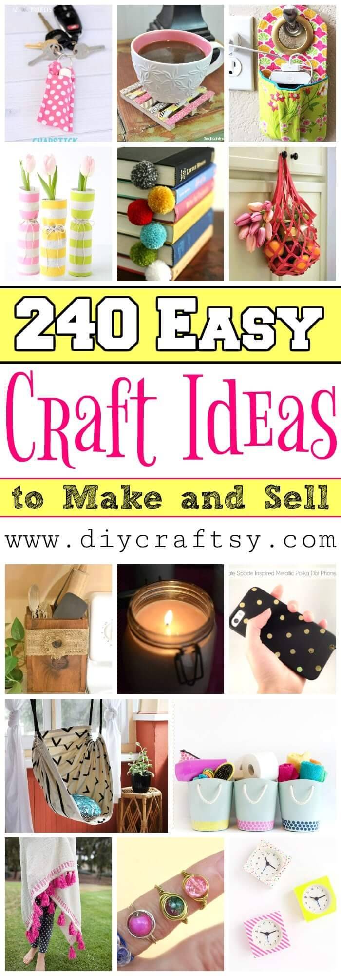 240 Easy Craft Ideas to Make and Sell - DIY & Crafts