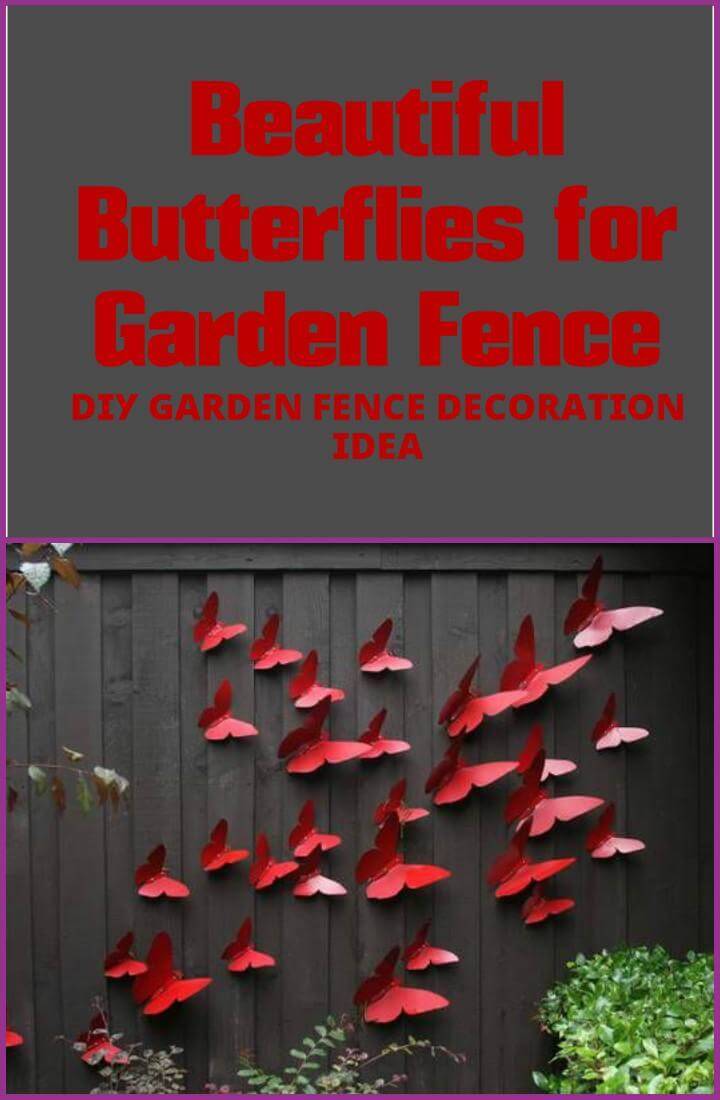 DIy faux butterfies garden fence idea