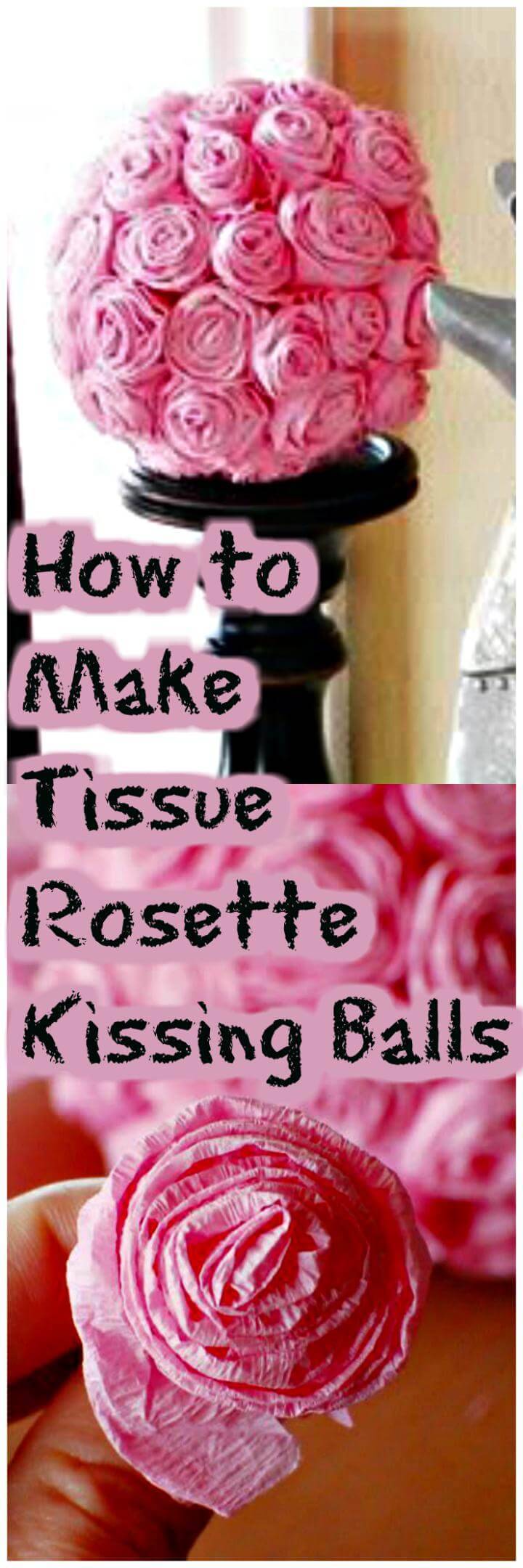 easy tissue rossette kissing balls