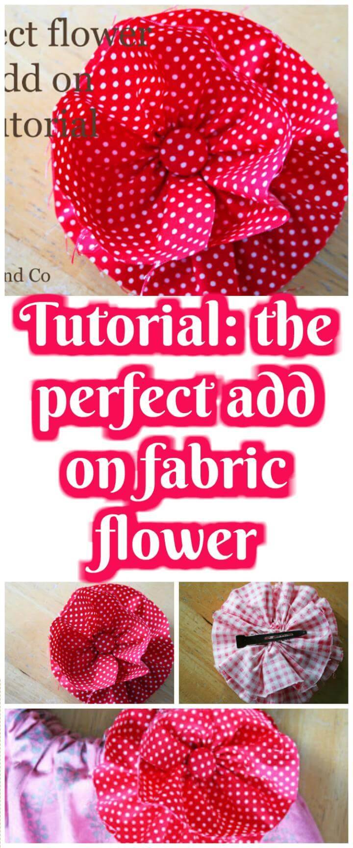 the perfect add on fabric flower