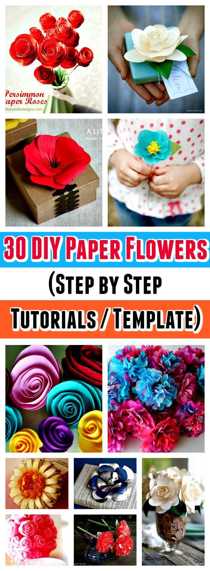 30 DIY Paper Flowers (Step by Step Tutorials / Template) ⋆ DIY Crafts