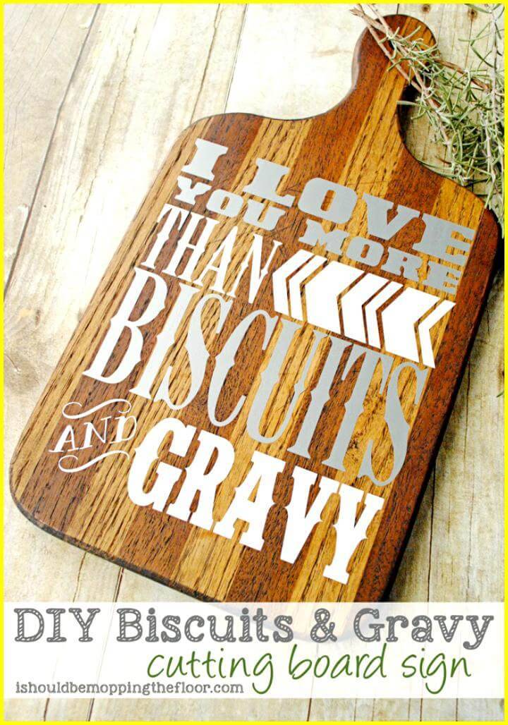 DIY biscuits and gravy cutting board sign Mother's Day gift idea