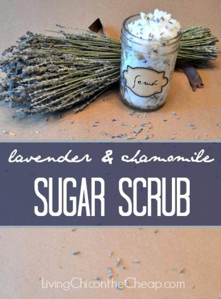 DIY Lavender and Chamomile Sugar Scrub