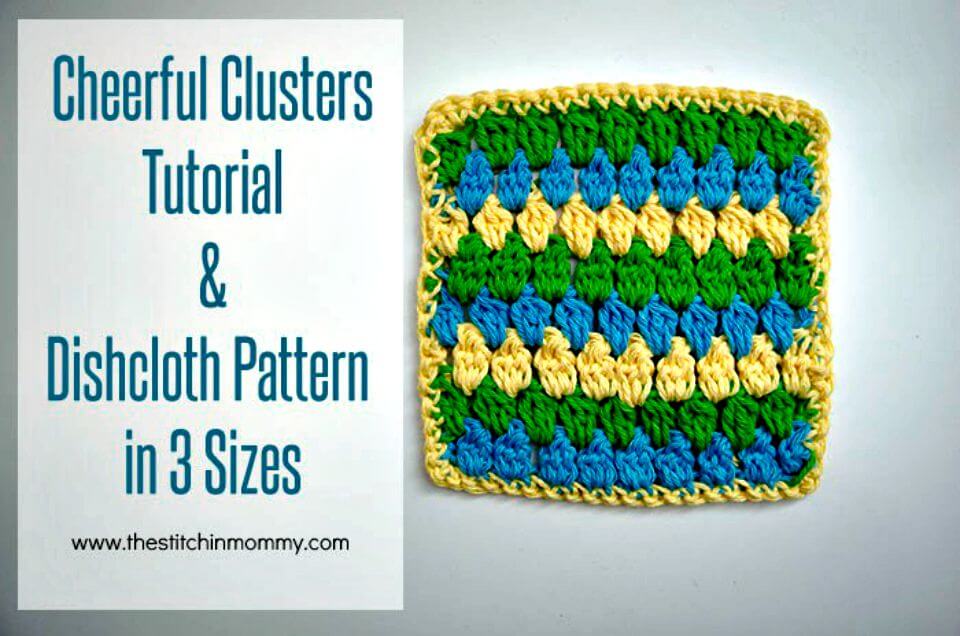 Cheerful Crochet Clusters Dishcloth - Free Pattern