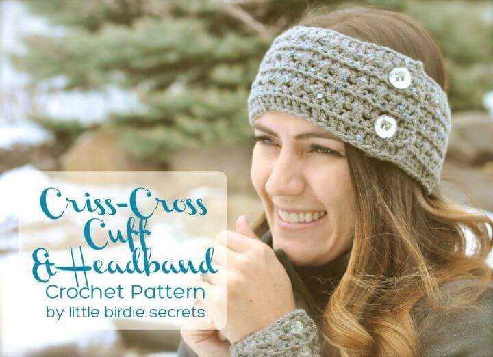 Crochet Easy Criss-Cross Cuff & Headband – Free Pattern
