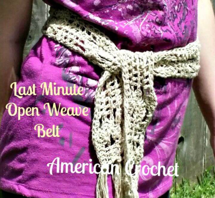 How To Crochet Last Minute Open Weave Belt - Free Pattern