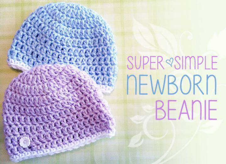 Free Crochet Super Simple Newborn Beanie - Caps Patterns