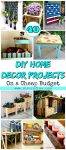 40 DIY Home Decor Projects on a Cheap Budget - DIY Crafts