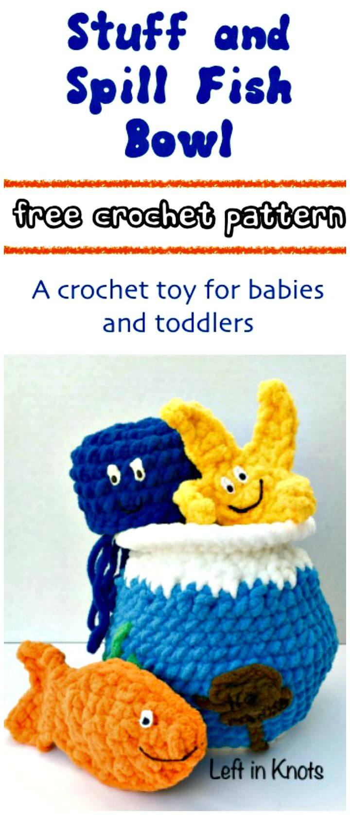 Crochet Stuff and Spill Fish Bowl Free Pattern