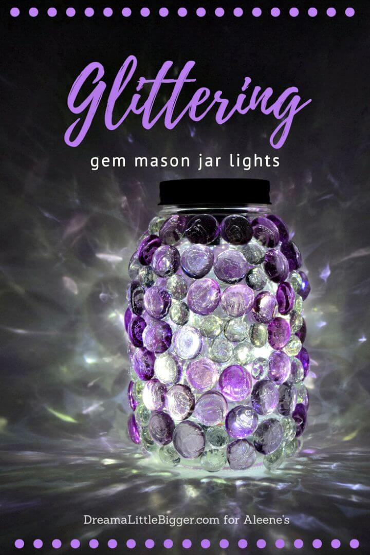 Easy to Make Glittering Gem Mason Jars Lights - DIY Mason Jar Crafts
