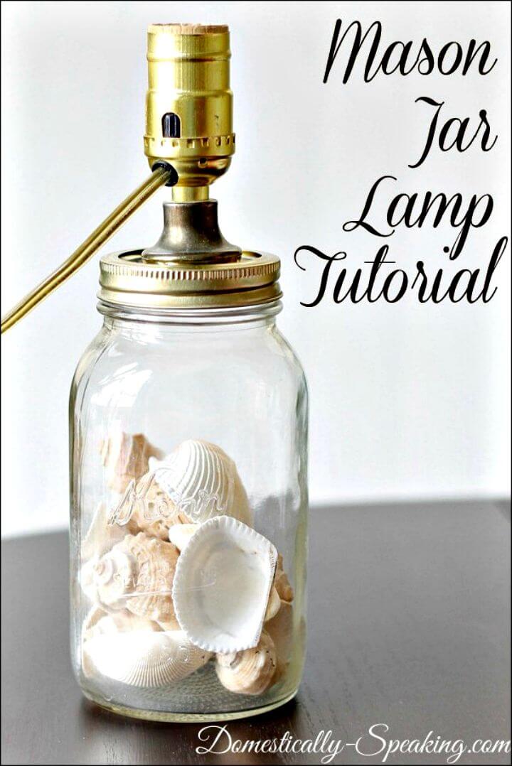 Easy How To DIY Mason Jar Lamp - Mason Jar Crafts
