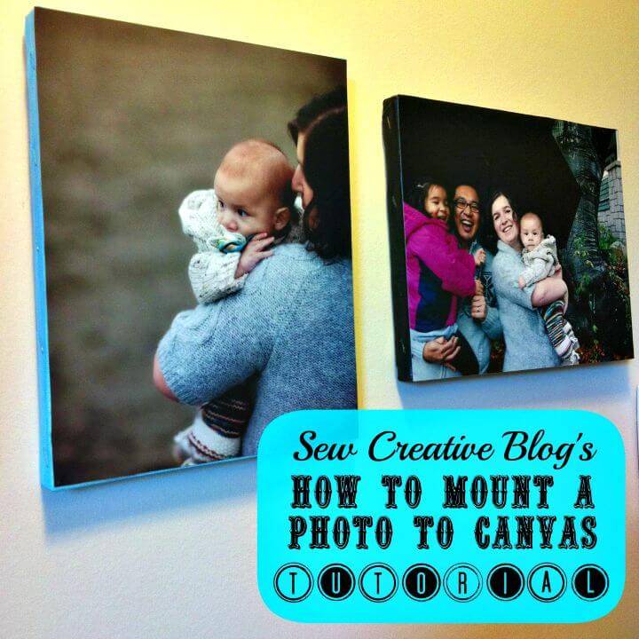 How To Mount A Photo To Canvas Gift Under 5 $ Tutorial