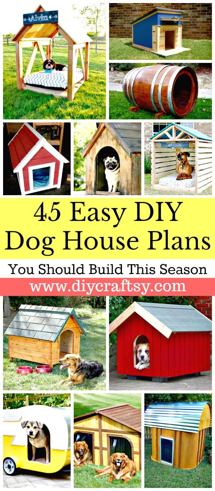 45 Easy Diy Dog House Plans You Should Build This Season