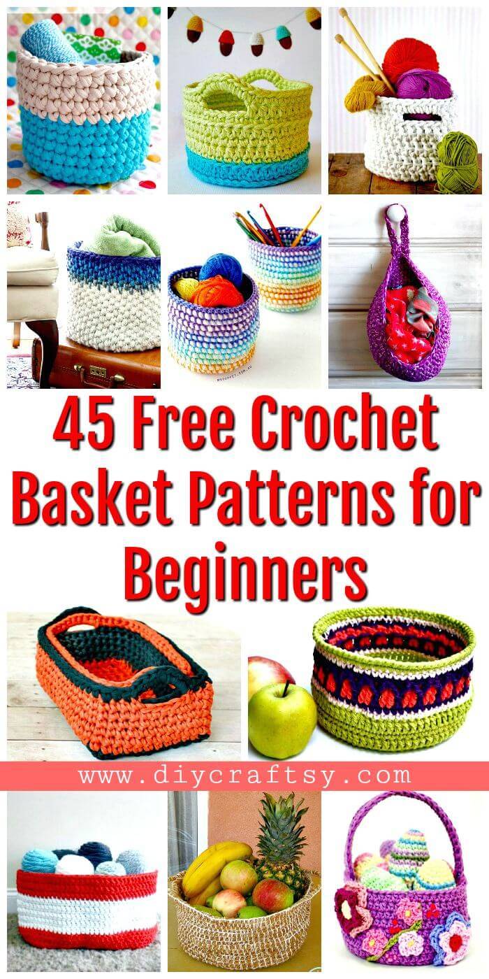 45 Free Crochet Basket Patterns for Beginners - Free Crochet Patterns - DIY Crafts