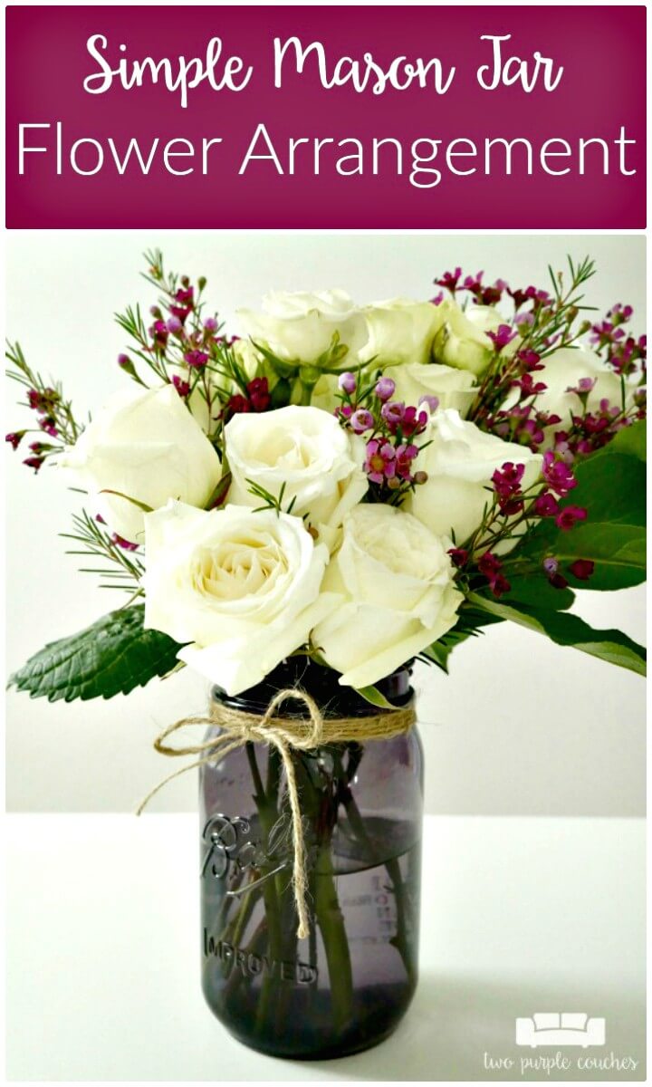 How to DIY Mason Jar Flower Arrangement Gift Idea