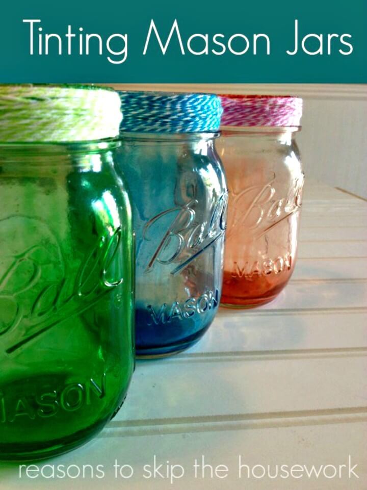 Easy To Make Tint Mason Jars for Spring & Summer