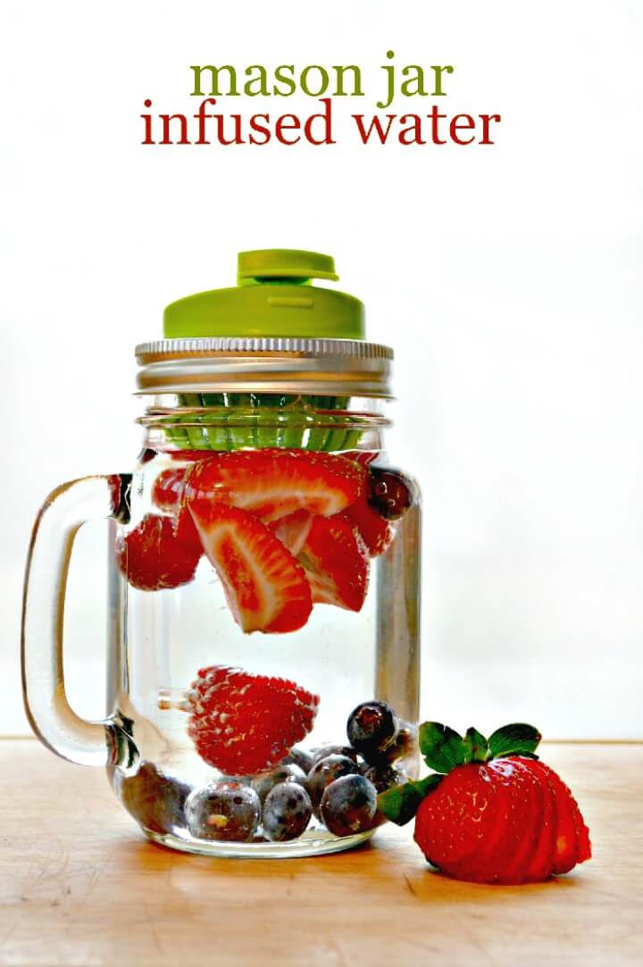 How To Make Mason Jar Infused Water Recipes - DIY