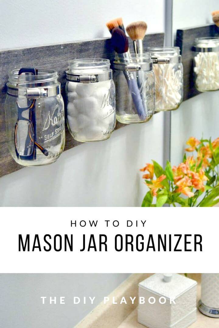 Create Your Own Mason Jar Wall Organizer