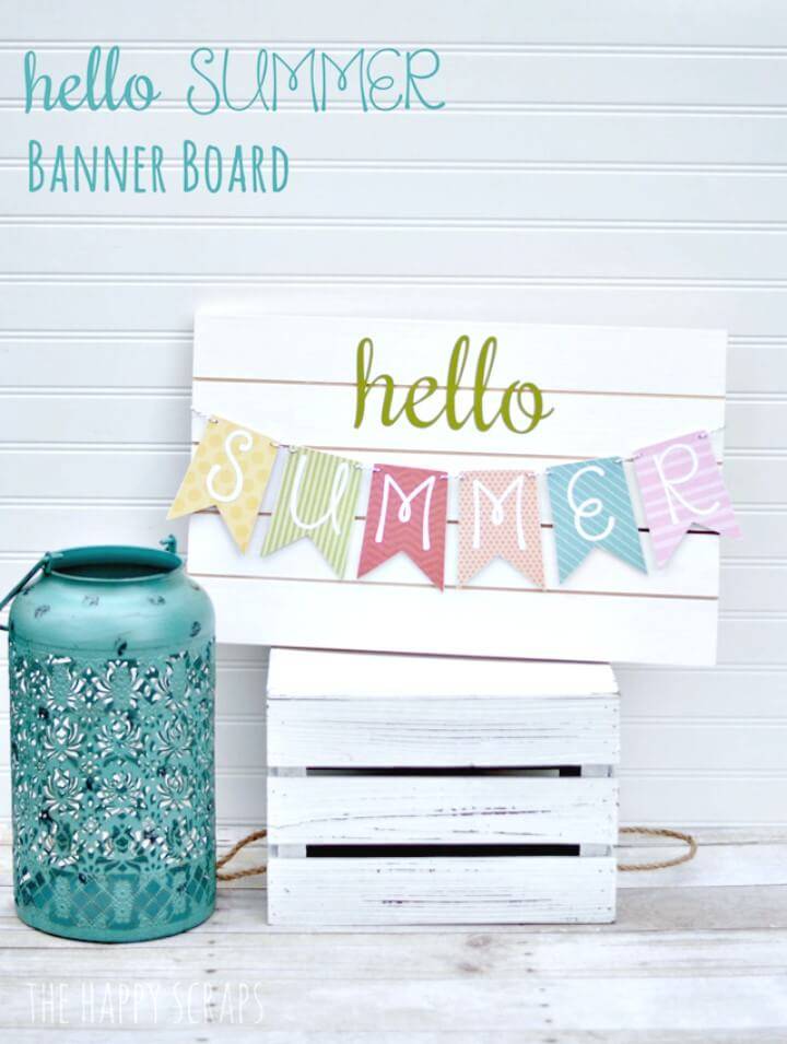 DIY Hello Summer Banner Board