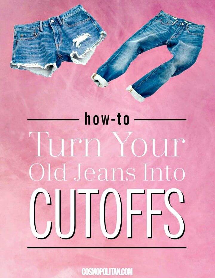 Turn Your Old Jeans Into Cutoff Shorts - DIY Outfits for Summer 