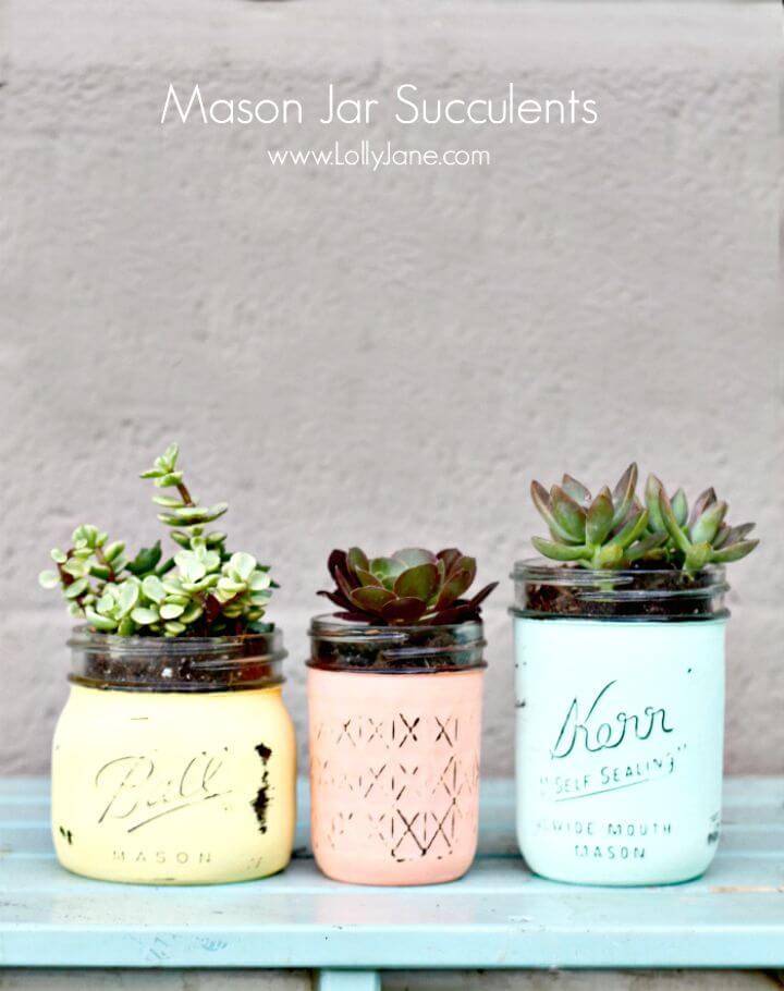 DIY Mason Jar Succulent Pots - Mothers Day Gifts