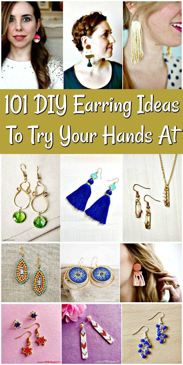 DIY Earrings – 101 DIY Earring Ideas To Try Your Hands At - DIY Fashion Ideas - DIY Jewelry Ideas - DIY Projects - Easy DIY Crafts