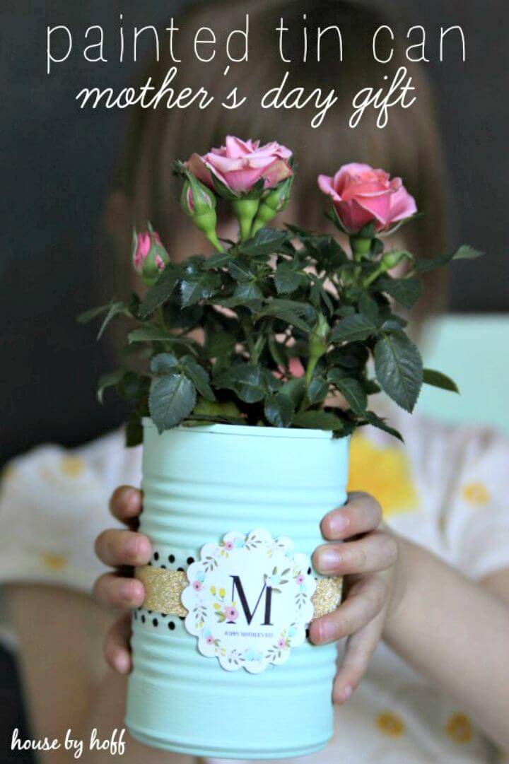 DIY Painted Tin Cans - A Mother’s Day Gift Idea