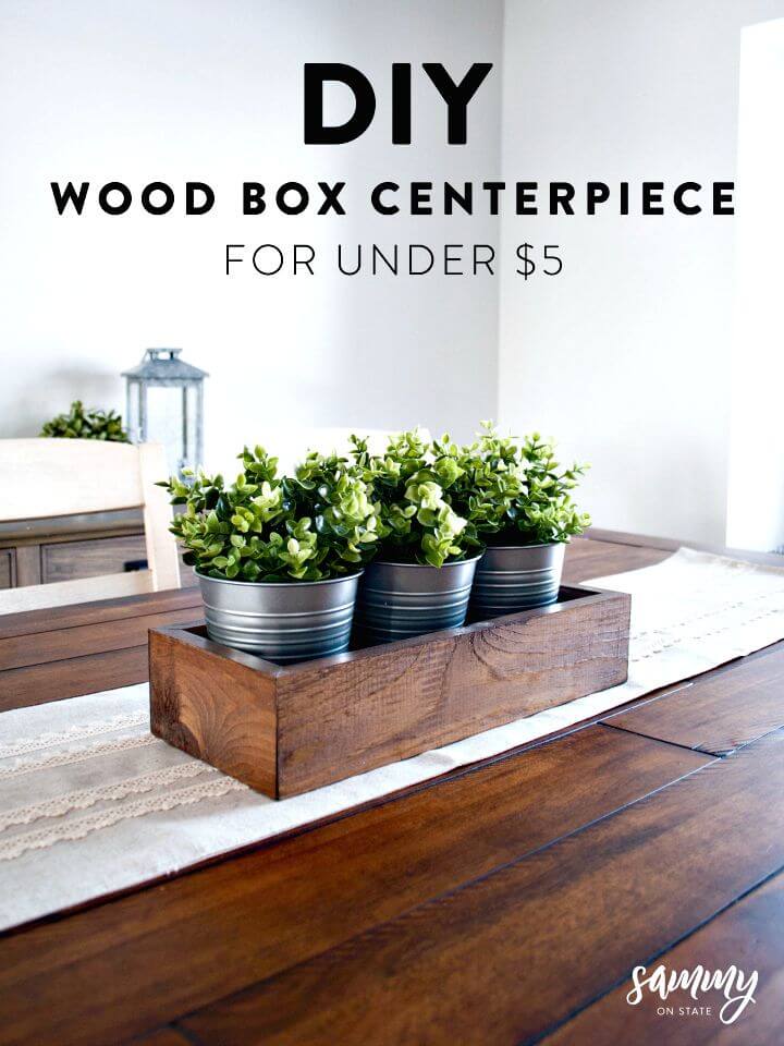 How to Make Wood Box Centerpiece For Under $5