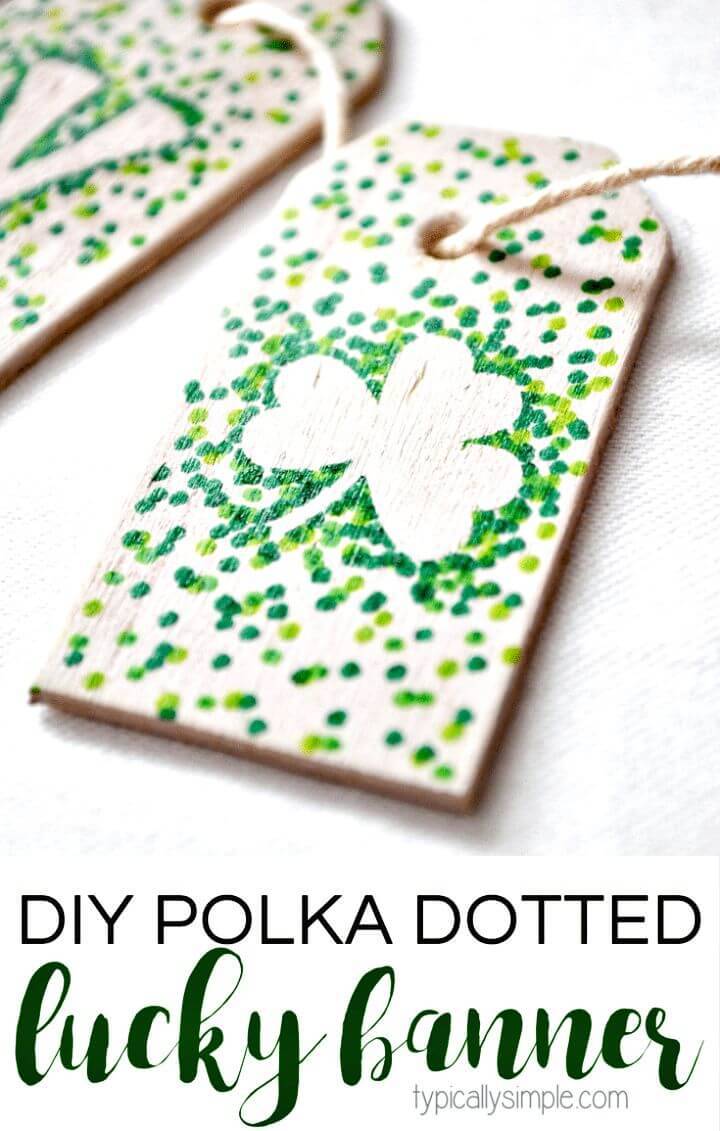 DIY Polka Dotted Lucky Banner 