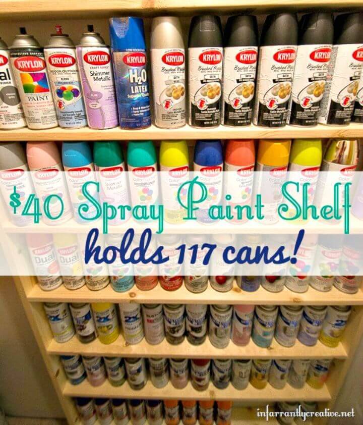 How To Build Spray Paint Shelf - Holds 117 Cans - DIY