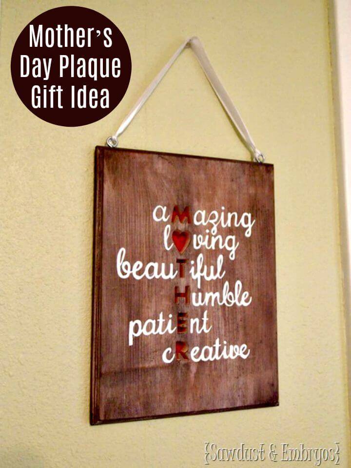 Meaningful Mother’s Day Plaque Gift Idea - DIY
