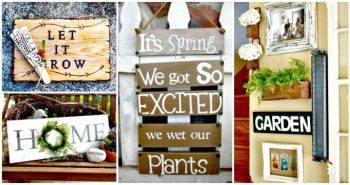 DIY Garden Signs and Garden Sign Sayings - DIY Garden Signs Made from Trash - DIY Home Decor Ideas - DIY Projects - DIY Crafts - DIY Ideas for Your Home