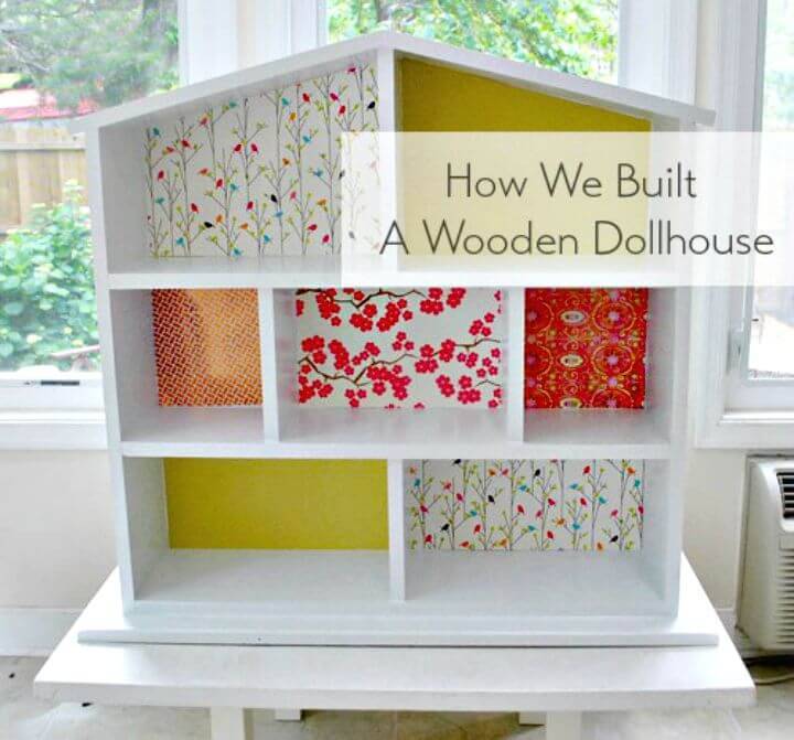 How to Build a Dollhouse at Home