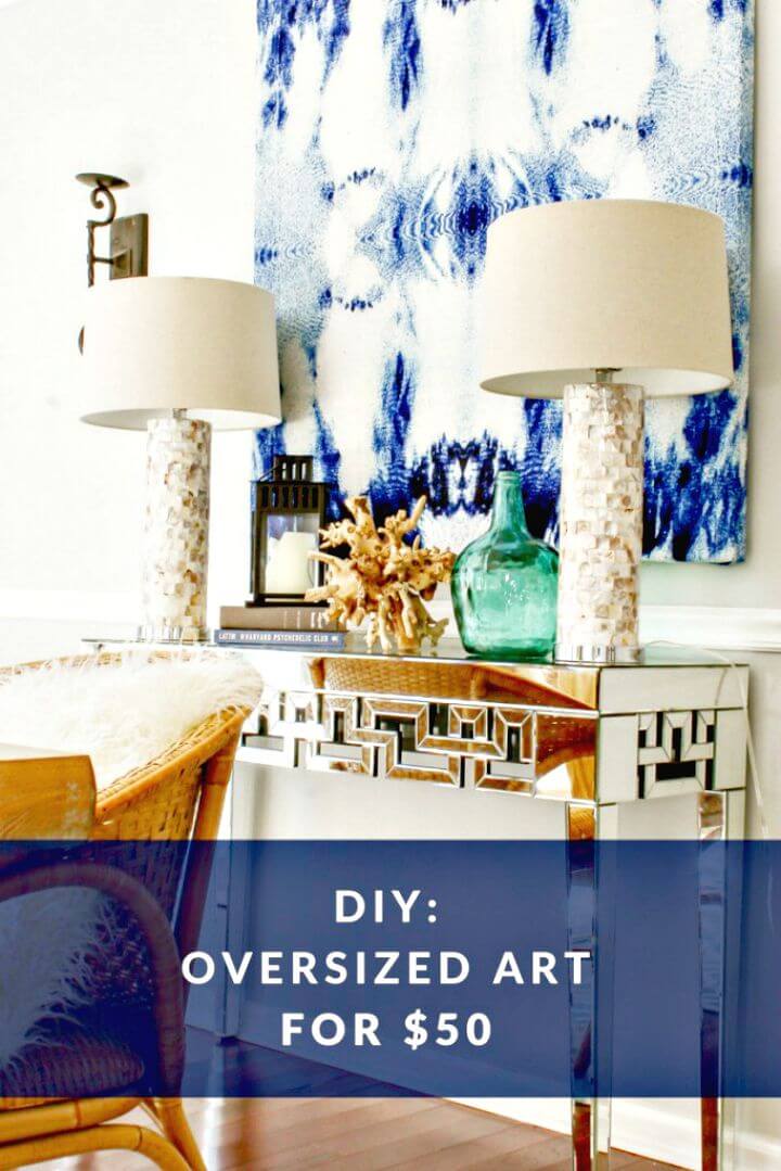 Create Oversized Wall Art for $50 - DIY Wall Art Ideas