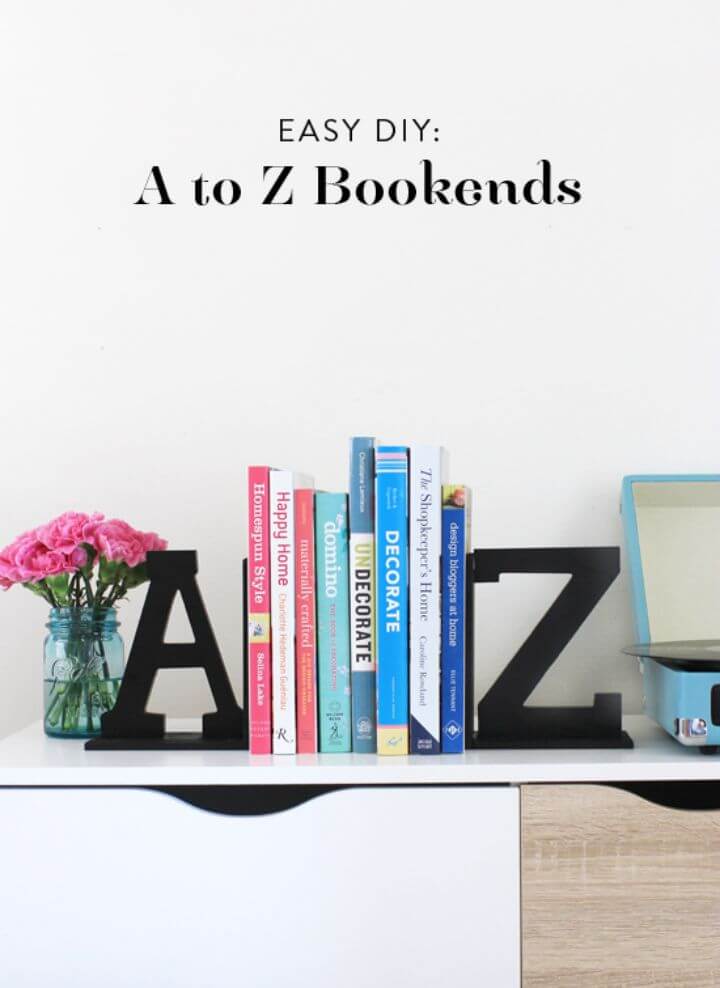 25 Homemade DIY Bookends To Make Your Own   Cute DIY A To Z Bookends 