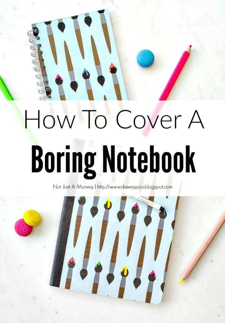 How To Make Cover a Boring Notebook - DIY