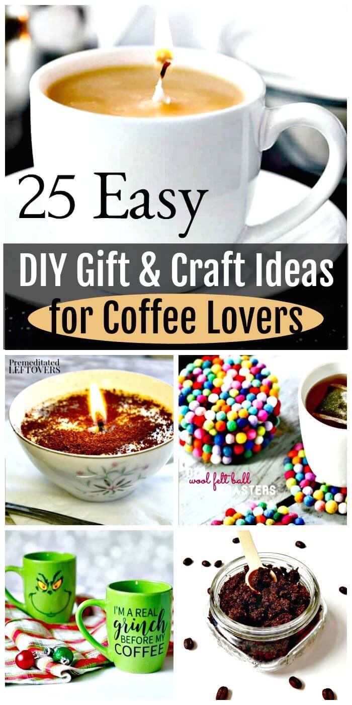 25 Easy DIY Gift & Craft Ideas for Coffee Lovers, Easy Craft Ideas, DIY Crafts, DIY Projects, DIY Gifts
