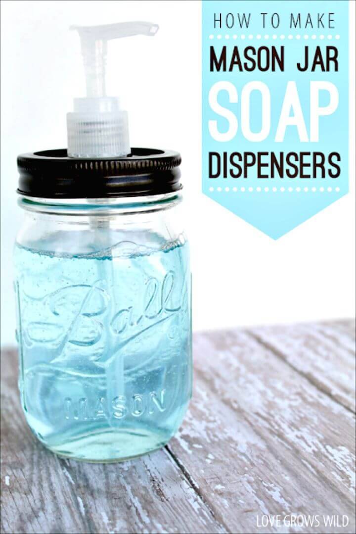 DIY Mason Jar Soap Dispensers - How to