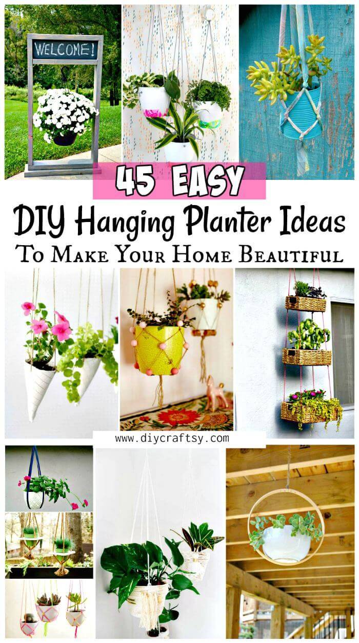 45 Easy DIY Hanging Planter Ideas To Make Your Home Beautiful, DIY Planters, DIY Planter Ideas, DIY Hanging Planters, DIY Home Decor, DIY Projects, DIY Garden Projects