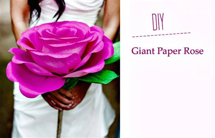 Easy To Make Giant Paper Rose Flower