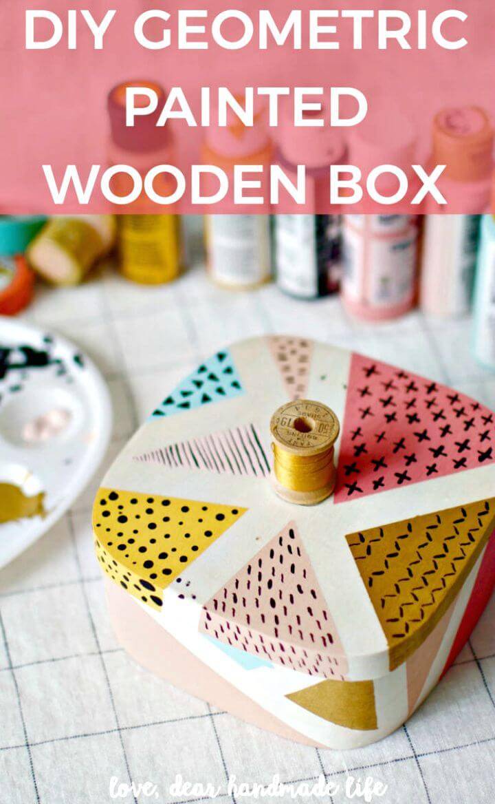 DIY Painted Geometric Wooden Box