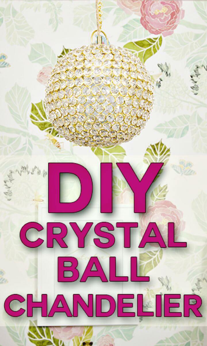 Adorable DIY Crystal Ball Chandelier - Indoor Lighting