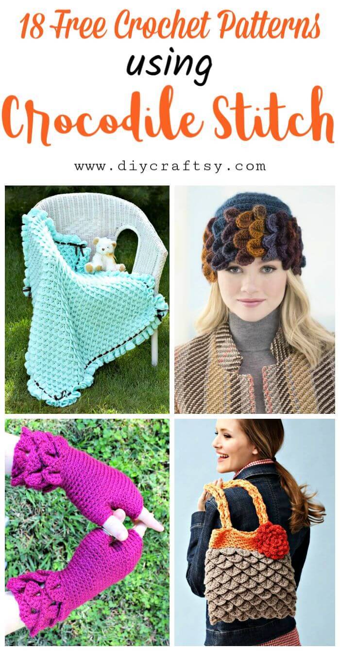 20 Free Crochet Patterns Using Crochet Crocodile Stitch, Crochet Hat, Crochet Blanket, Crochet Gloves, DIY Crafts