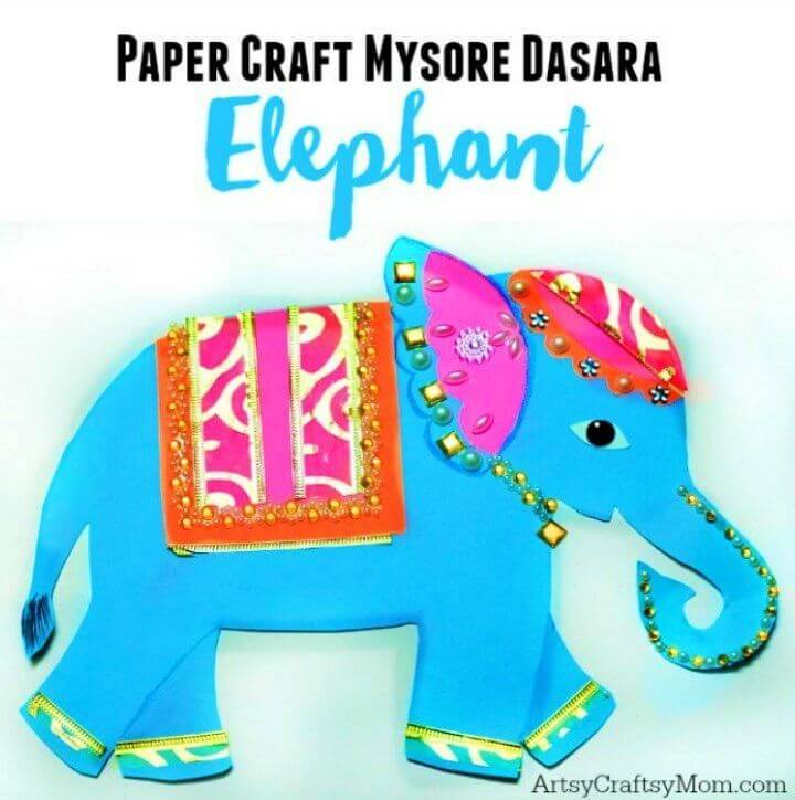 DIY Mysore Dasara Elephant Paper Craft for kids