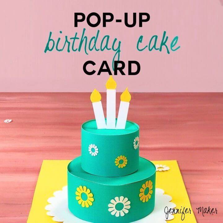 DIY Pop-up Birthday Cake Card, unique DIY Birthday Card