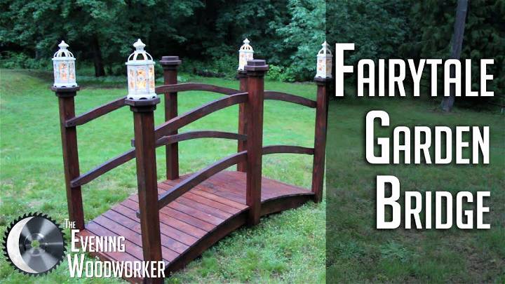 Fairytale Garden Bridge From Dimensional Lumber