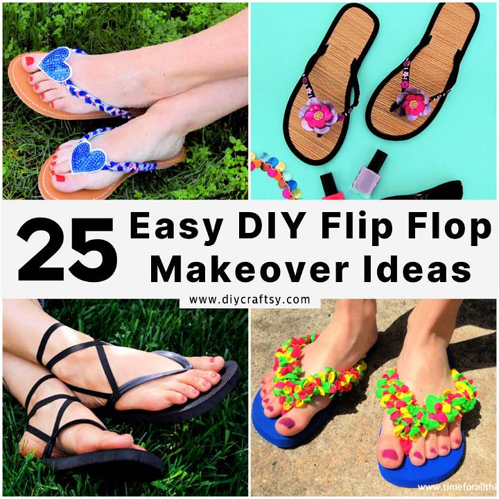 Homemade DIY Flip Flops: 25 Ideas to Refashion