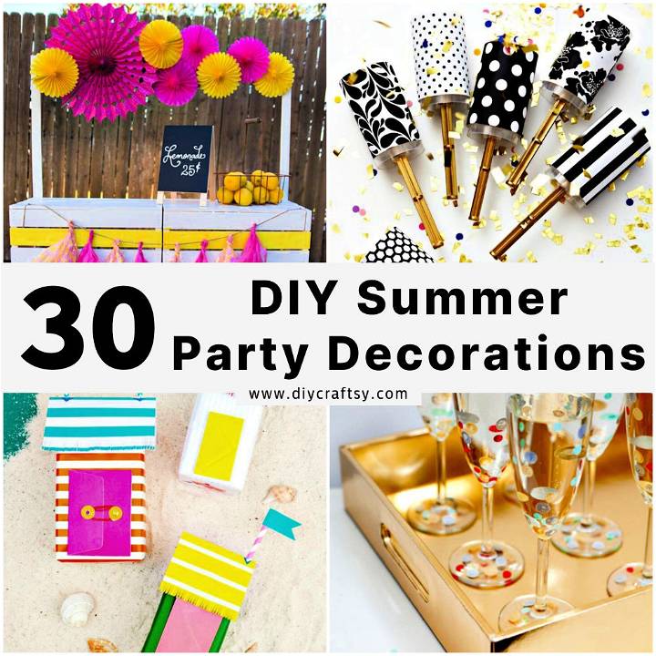 30 Perfect DIY Summer Party Decorations Ideas