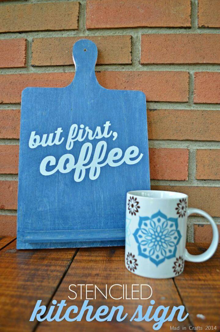 Awesome DIY Stenciled “But First Coffee” Sign