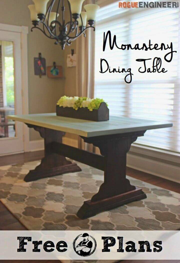 Build a Monastery Dining Table